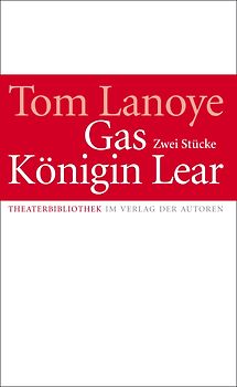 Königin Lear / Gas