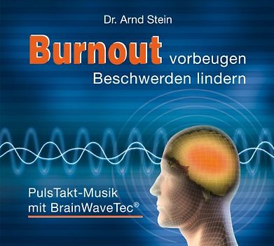 Arnd Stein - Burnout Vorbeugen-Beschwerden Lindern