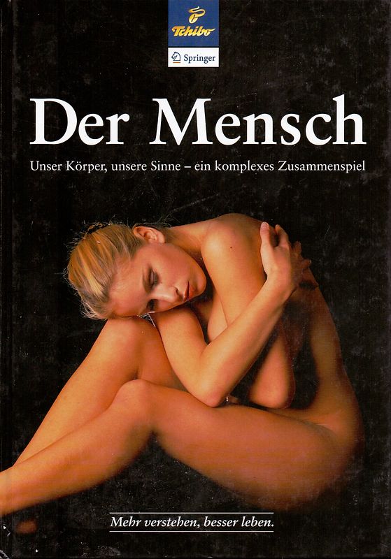 Der Mensch [Gebundene Ausgabe]