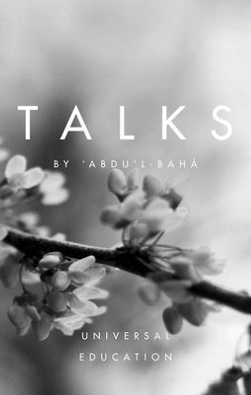 Talks by 'Abdu'l-Baha