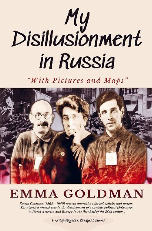 My Disillusionment in Russia