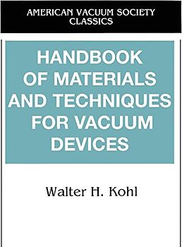 Handbook of Materials and Techniques for Vacuum Devices