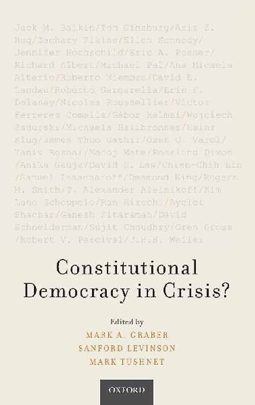 Constitutional Democracy in Crisis?