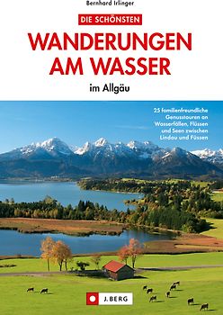 Die schönsten Wanderungen am Wasser