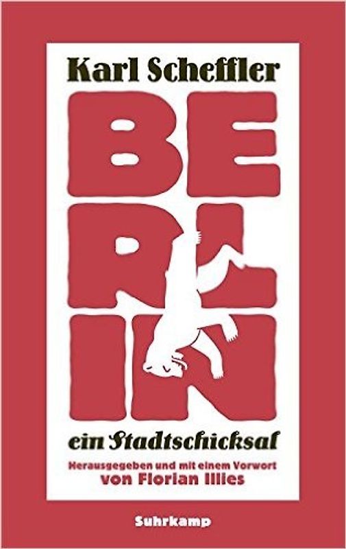 Berlin – ein Stadtschicksal