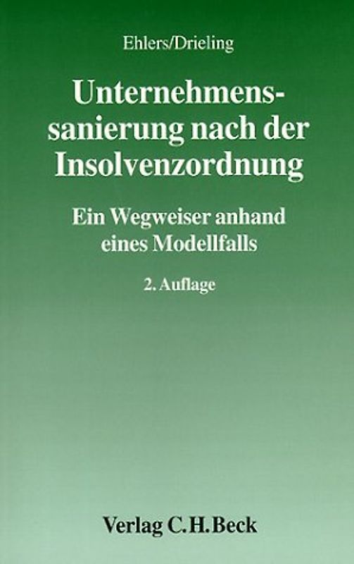 Unternehmenssanierung nach der Insolvenzordnung