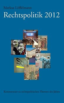 Rechtspolitik 2012