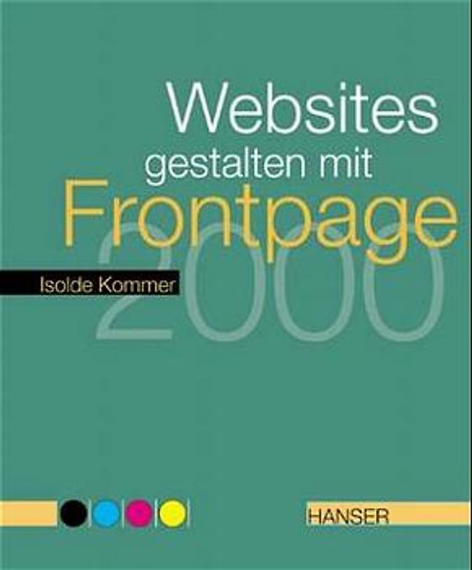 Websites gestalten mit Frontpage 2000