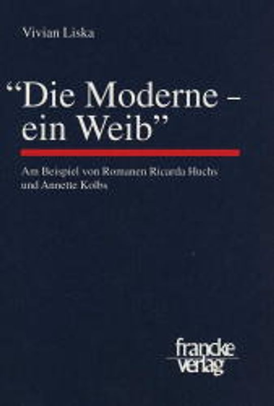 Die Moderne - ein Weib