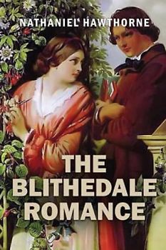 The Blithedale Romance (Annotated)