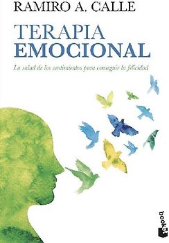 Terapia emocional : la salud de los sentimientos