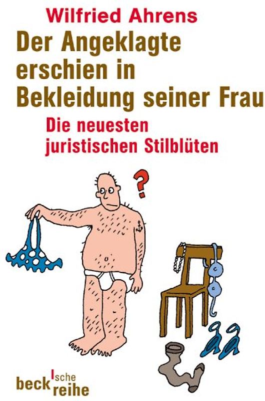 Der Angeklagte erschien in Bekleidung seiner Frau