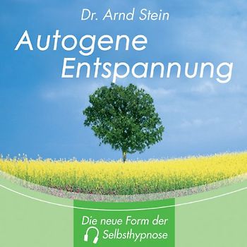 Arnd Stein - Autogene Entspannung - Tiefensuggestion