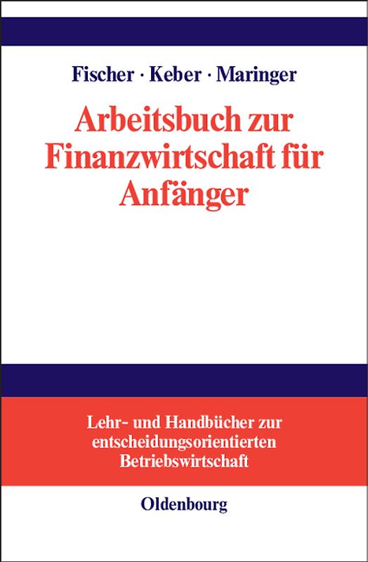 Arbeitsbuch zur Finanzwirtschaft für Anfänger