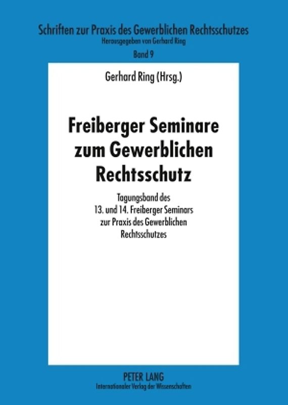 Freiberger Seminare zum Gewerblichen Rechtsschutz