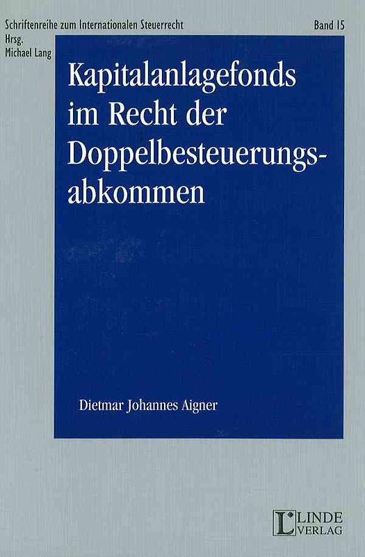 Kapitalanlagefonds im Recht der Doppelbesteuerungsabkommen