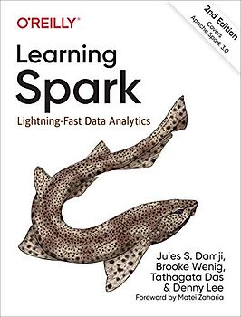 Learning Spark: Lightning-fast Data Analytics