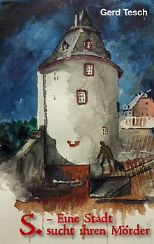 S. - Eine Stadt sucht ihren Mörder