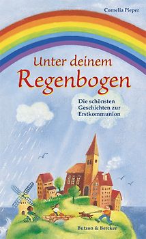 Unter deinem Regenbogen