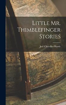 Little Mr. Thimblefinger Stories