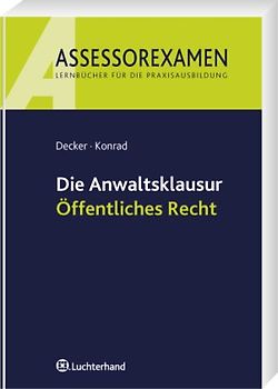 Die Anwaltsklausur - Öffentliches Recht