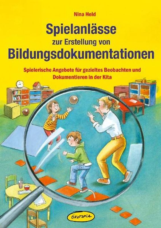 Spielanlässe zur Erstellung von Bildungsdokumentationen