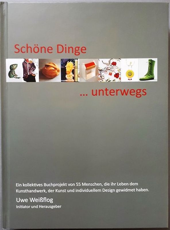 Schöne Dinge... unterwegs