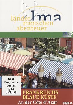 Frankreichs blaue Küste An der Côte d Azur (Reihe: länder . menschen . abenteuer) 1 DVD; Länge: ca. 44 Minuten DVD