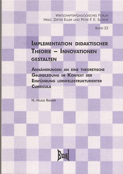 Implementation didaktischer Theorie - Innovationen gestalten