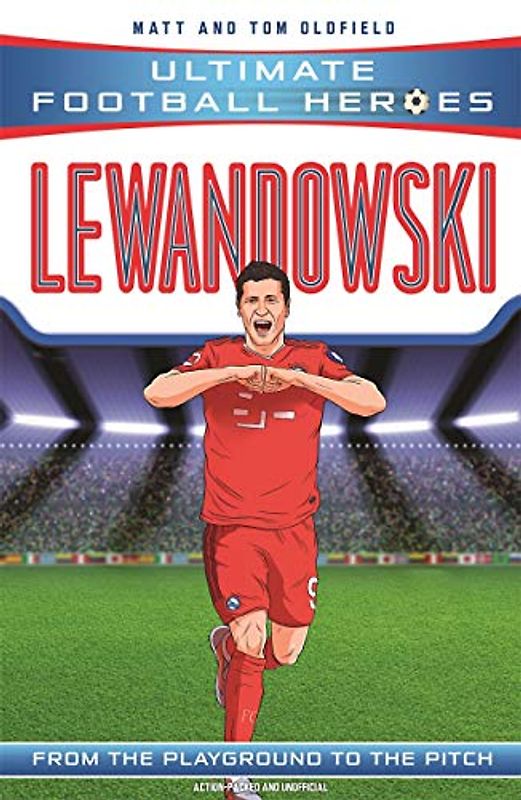 Ultimate Football Heroes: Lewandowski (Goal Machines 5)