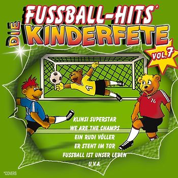 Kinderlieder - Die Kinderfete Vol.7 Fußball Hits