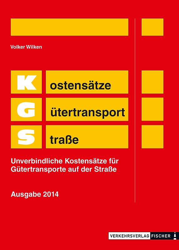 KGS 2014 ( Kostensätze Gütertransport Straße )