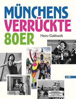 Münchens verrückte 80er