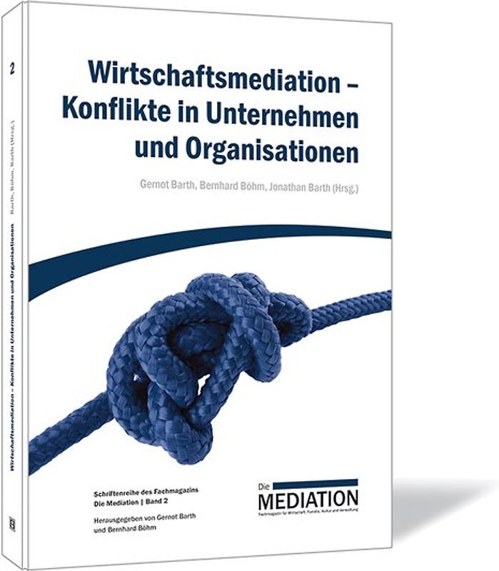 Wirtschaftsmediation – Konflikte in Unternehmen und Organisationen