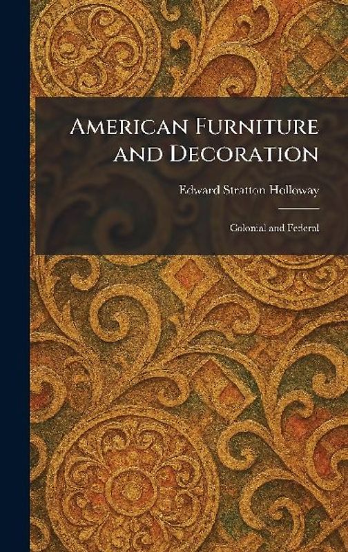 American Furniture and Decoration