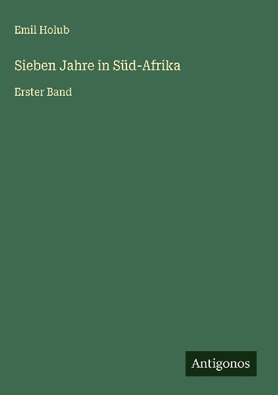 Sieben Jahre in Süd-Afrika