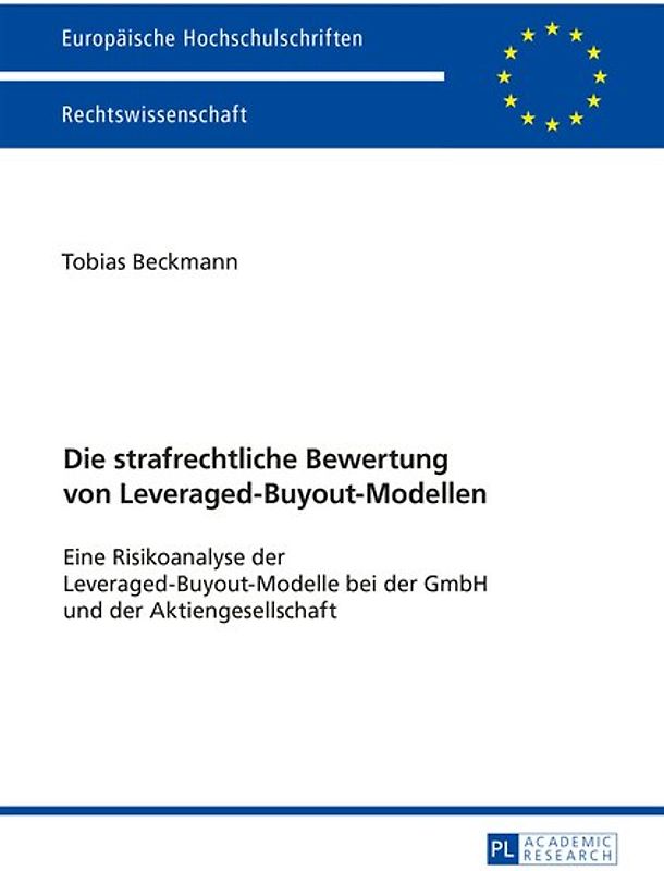 Die strafrechtliche Bewertung von Leveraged-Buyout-Modellen