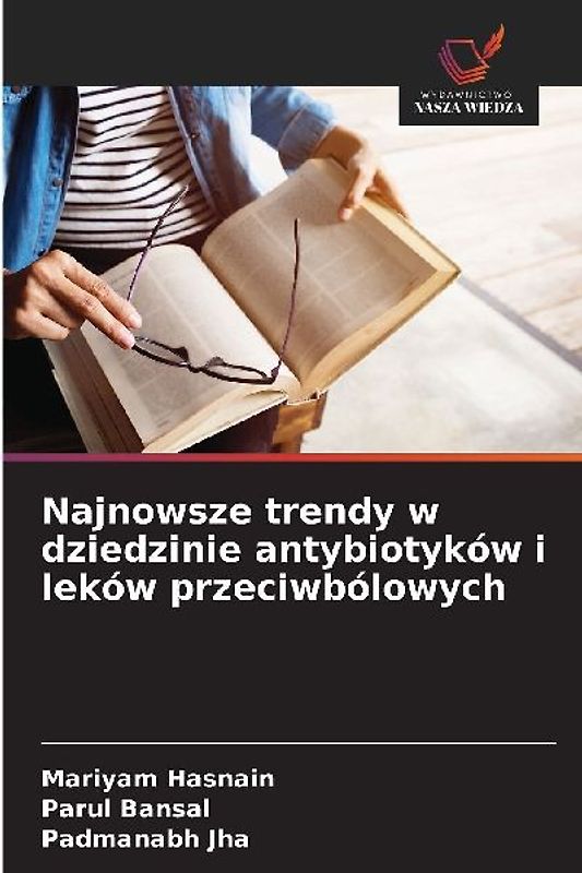 Najnowsze trendy w dziedzinie antybiotyków i leków przeciwbólowych