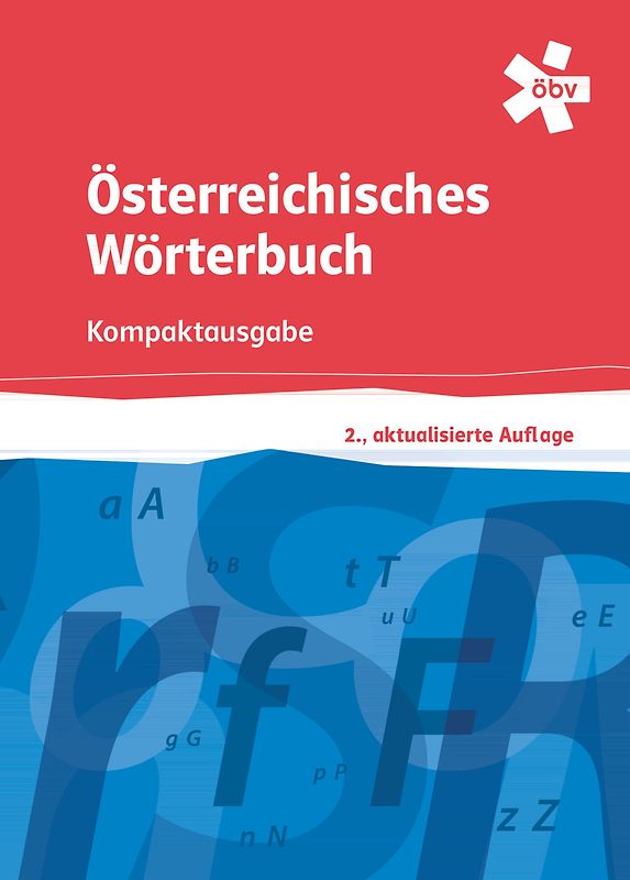Österreichisches Wörterbuch. 2. aktualisierte Kompaktausgabe