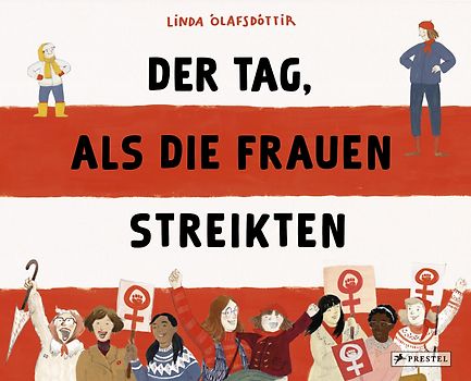 Der Tag, als die Frauen streikten - Nominiert für den Deutschen Jugendliteraturpreis 2025