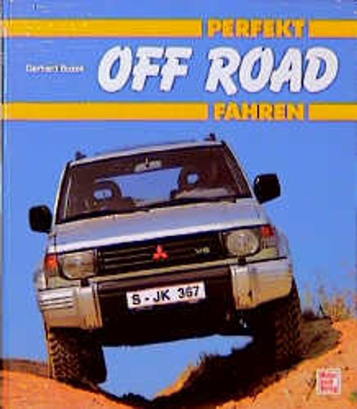Perfekt Off Road-Fahren