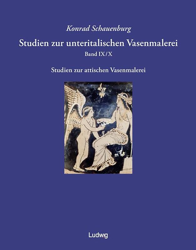 Studien zur unteritalischen Vasenmalerei / Studien zur unteritalischen Vasenmalerei. Band 9/10