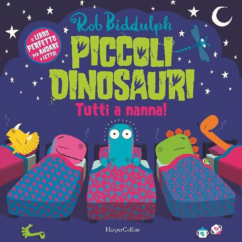 Piccoli dinosauri. Tutti a nanna!