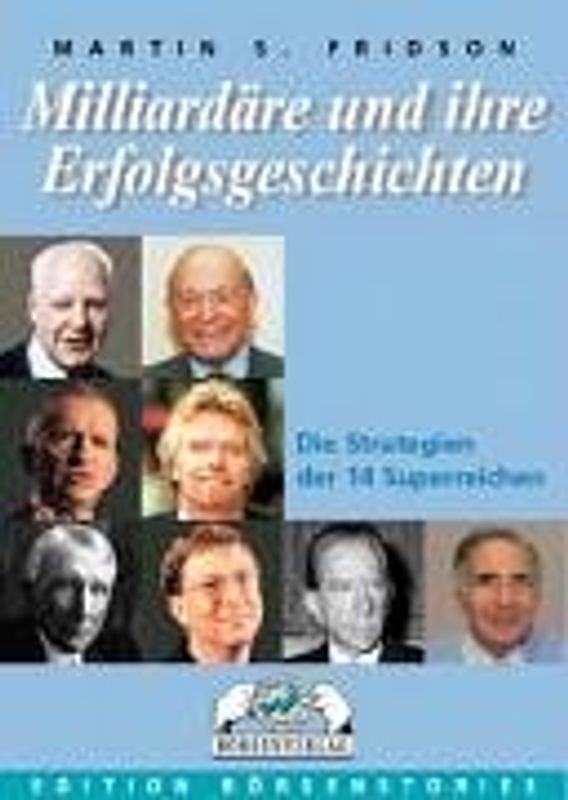 Milliardäre und ihre Erfolgsgeschichten