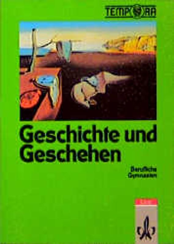 Geschichte und Geschehen. Ausgabe für Berufliche Gymnasien / Vom ausgehenden Mittelalter bis zur Gegenwart. Klasse 11-13
