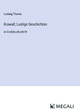 Krawall; Lustige Geschichten