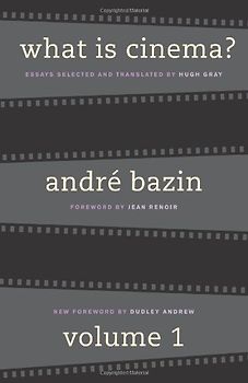 What Is Cinema?: Volume I: 1