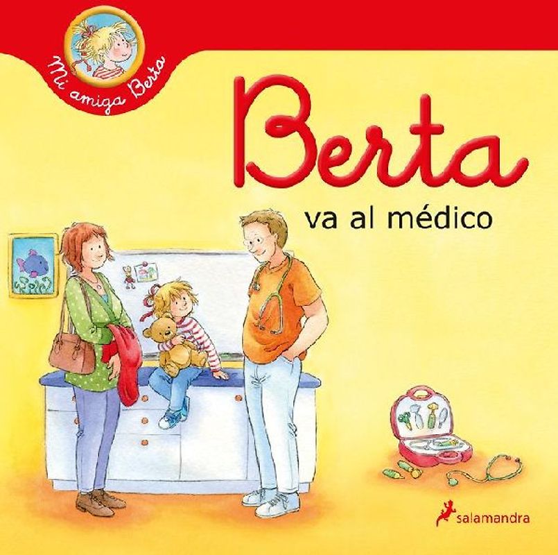 Berta Va Al Médico / Berta Goes to the Doctors Office