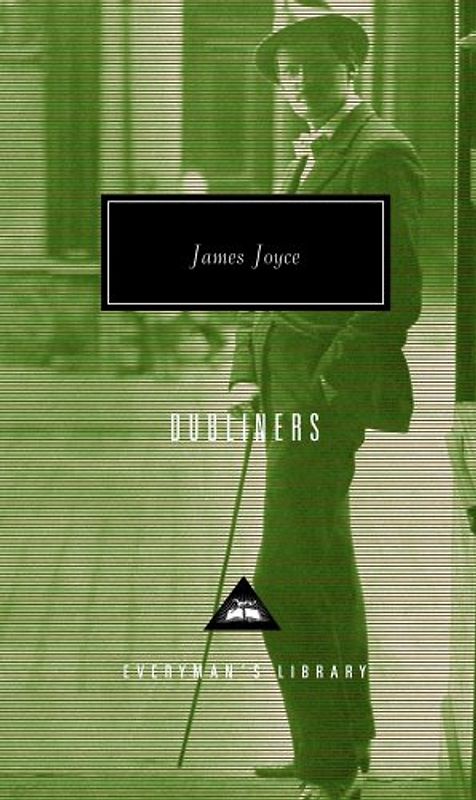 Dubliners (Everyman's Library classics) - James Joyce