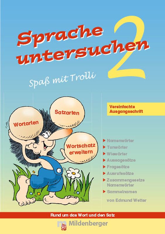 Sprache untersuchen – Spaß mit Trolli 2, Vereinfachte Ausgangsschrift